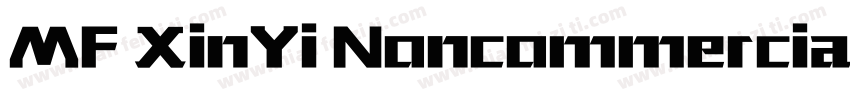 MF XinYi Noncommercial Regular字体转换